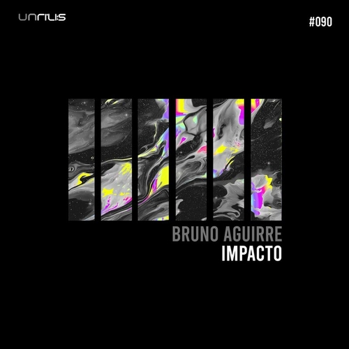 Bruno Aguirre - Impacto [UNRILIS090]